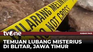 Temuan PVMBG Terkait Lubang Misterius yang Muncul di Sungai Blitar | Kabar Pagi tvOne