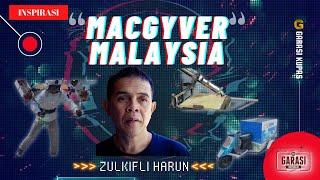 KISAH 'MACGYVER MALAYSIA' ZULKIFLI HARUN