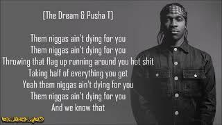 Pusha T - Exodus 23:1 ft. The-Dream (Lyrics)