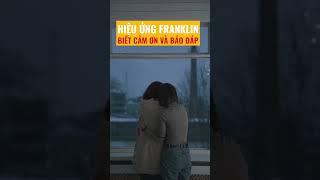 Hiệu ứng FRANKLIN biết ơn và báo đáp | Bizbooks Audio #shorts