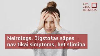 Neirologs: Ilgstošas sāpes nav tikai simptoms, bet slimība