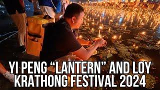 YI PENG "LANTERN" AND LOY KRATHONG FESTIVAT AT DOI SAKET 2024 | VLOGMAS 2024 FINALE