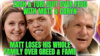 Zach & Tori Roloff QUIT! Matt Roloff Destroys His Entire Family For Money & Fame - Was it Worth it?!