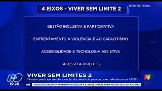 Viver Sem Limites 2: ministro participa de elaboração do plano da pessoa com deficiência na UFSC