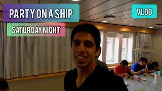 PARTY ON BIGGEST SHIP IN THE WORLD | LIFE AT SEA | Merchant Navy vlog