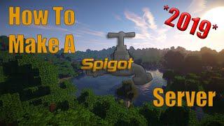 How To Make A Minecraft Server With Spigot *FREE* 2019