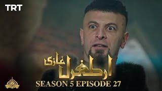 Ertugrul Ghazi Urdu | Episode 27 | Season 5