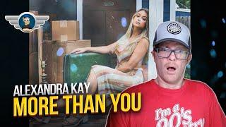 ALEXANDRA KAY REACTION "MORE THAN YOU" REACTION VIDEO