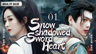 MUTLISUB【Snow shadowed Sword Heart】▶EP 01 Zhao Liying Zhang Ruoyun Xiao Zhan  Yang Yang   ️Fandom