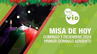 Misa de hoy  Domingo 1 Diciembre de 2024, Primer Domingo Adviento #TeleVID #MisaDeHoy #Misa