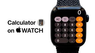 Calculator App on Apple Watch