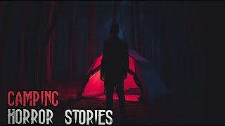 3 TRUE Creepy Camping Horror Stories