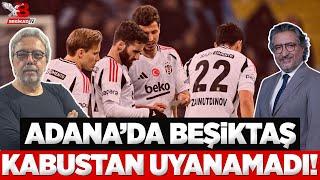 Adana Demirspor 2-1 Beşiktaş maç sonu! Beşiktaş komaya girdi