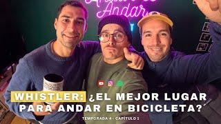 Nuestra experiencia en el paraíso llamado Whistler | ¿El mejor lugar del mundo para el MTB?