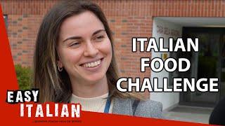 Can You Say These Tricky Italian Food Words? Italians Show You How! | Easy Italian 203