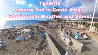 Tenerife - January 2nd in Costa Adeje: Unbelievable Weather and Vibes! #tenerife #costaadeje