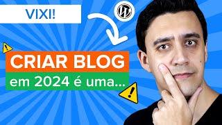 Vale a pena criar um blog em 2024?