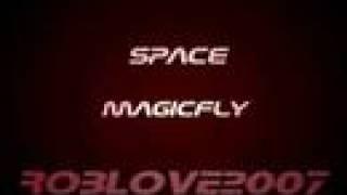 SPACE MAGIC FLY ROBLOVE2007