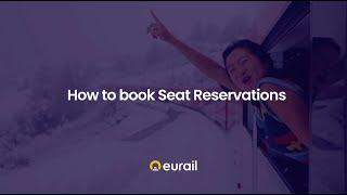 Eurail | Seat Reservations - How to book (2/3)