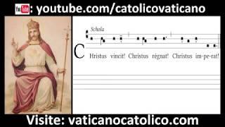 Christus Vincit | Canto Gregoriano | Gregorian Chant