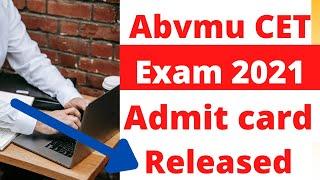 Abvmu cet admit card 2021|Abvmu cet exam date 2021|atal Bihari Vajpayee medical university