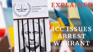 ICC Issues Arrest Warrant Against Vladimir Putin I Explained @intlcriminalcourt