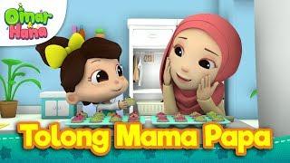 Lagu Kanak-Kanak Islam | Tolong Mama Papa | Omar & Hana