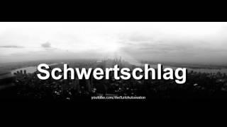 How to pronounce Schwertschlag in German