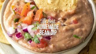 The Best Homemade Bean Dip Recipe