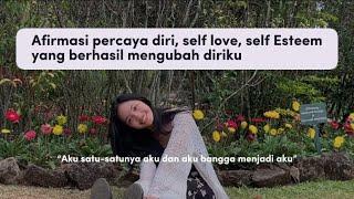 Dengarkan ini untuk PERCAYA DIRI, SELF LOVE, SELF ESTEEM