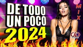  DE TODITO MIX 2024  LA MEJOR MUSICA VARIADA PARA BAILAR SIN PARAR @DjDarrelElapoderado 