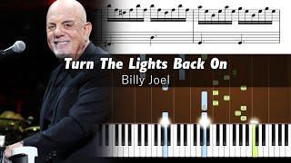 Billy Joel - Turn the Lights Back On - Accurate Piano Tutorial with Sheet Music