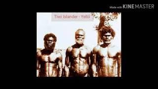 Yello - Tiwi Islander