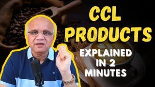 CCL Products ki 2 Minute Analysis