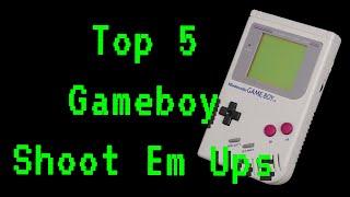 Top 5 Gameboy Shoot Em Ups - Retro Gameplay - Nintendo Gameboy