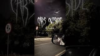 Cars Outside #tiktokviral #westcoast #spedup #spedupaudios  #carsoutside #music #aesthetic