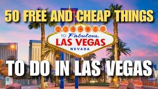 Cheap & Free Things To Do in Las Vegas