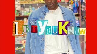 Let you know By O.T.G  (Official Audio)