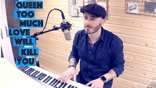 Queen - Too Much Love Will Kill You - Cover by Rico Franchi