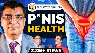 Men's S*xual Health: Frank & Open Conversation With Urologist Dr. Rajesh Taneja | TRS 384