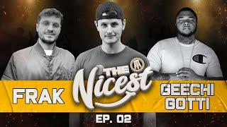 Frak vs. Geechi Gotti Compliment Battle | The Nicest