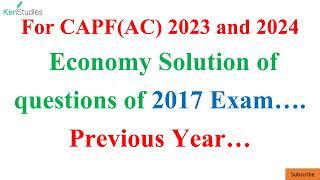 CAPF(AC) Solution of Economy Questions Asked in 2017 Exam