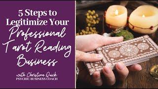 5 Steps to Legitimize Your Professional Tarot Reading Business