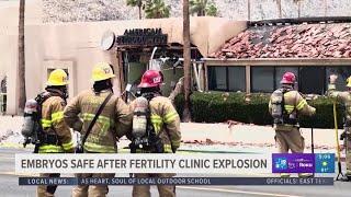 Embryos safe after fertility clinic explosion in Palm Springs