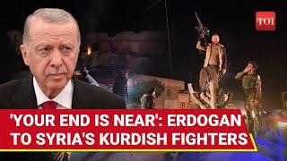 'Each One Of You...': Erdogan's Ultimate Warning To Kurdish Fighters In Syria | Watch