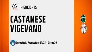 [HIGHLIGHTS] Coppa Italia Promozione Girone 30 - Castanese - Vigevano