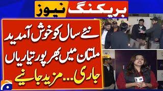 New Year preparation in Multan - Breaking News - Geo News