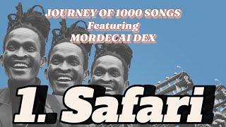 [1/1000] MORDECAI DEX - Safari (Acoustic) [SMS “SKIZA 6987549” TO 811]