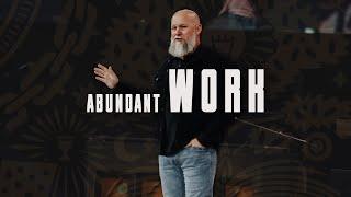 Abundant Work - Live Abundantly: Wk 4