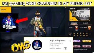 Real Raj Gaming Zone Youtuber In My Friend List  | News Update Youtuber | Raj Gaming Zone Real Uid